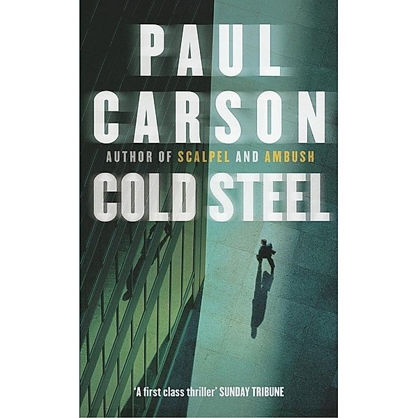 Cold Steel, Paul Carson