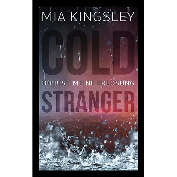 Cold Stranger, Mia Kingsley