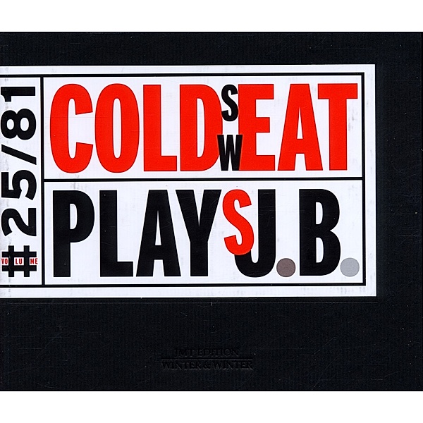 Cold Sweat Plays J.B., Cold Sweat