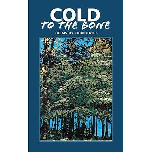 Cold to the Bone, John Mark Bates