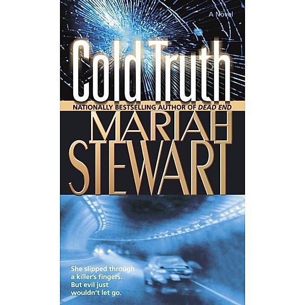 Cold Truth / Truth Bd.1, Mariah Stewart