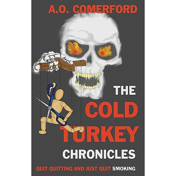 Cold Turkey Chronicles, A. O. Comerford