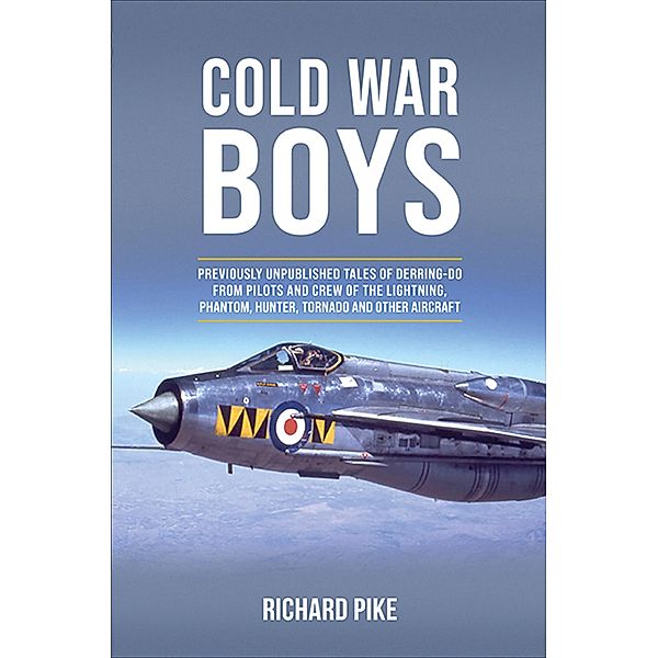 Cold War Boys, Pike Richard Pike