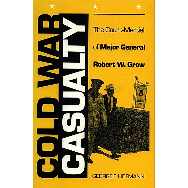 Cold War Casualty, George F. Hofmann