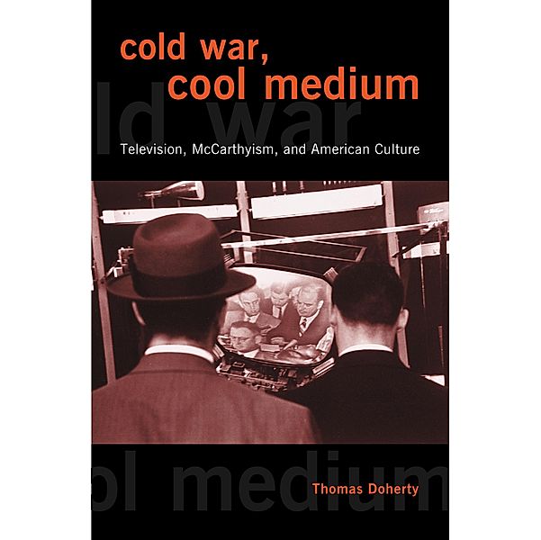 Cold War, Cool Medium, Thomas Doherty