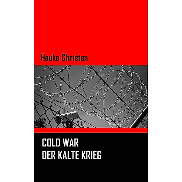Cold War - Der Kalte Krieg, Hauke Christen