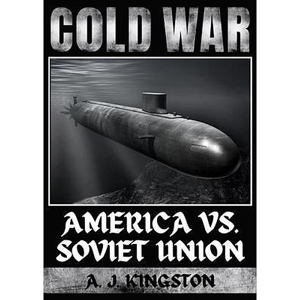 Cold War / Pastor Publishing Ltd, A. J. Kingston