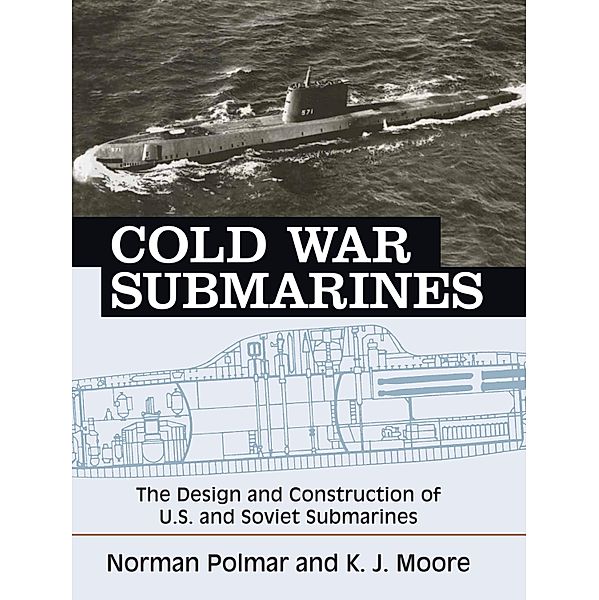 Cold War Submarines, Polmar Norman Polmar