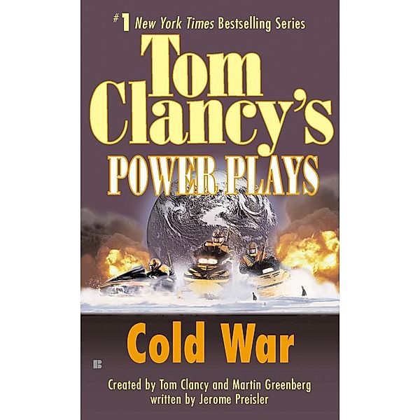 Cold War / Tom Clancy's Power Plays Bd.5, Tom Clancy, Martin H. Greenberg, Jerome Preisler