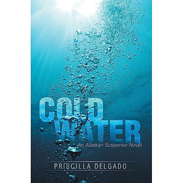 Cold Water, Priscilla Delgado