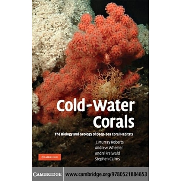 Cold-Water Corals, J. Murray Roberts
