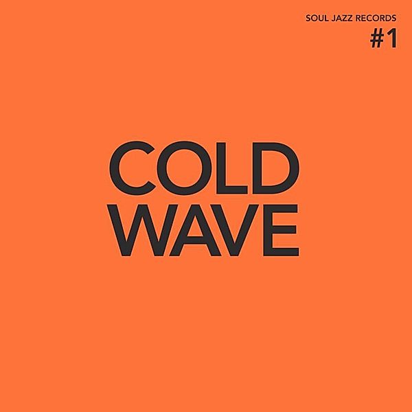 Cold Wave #1, Soul Jazz Records