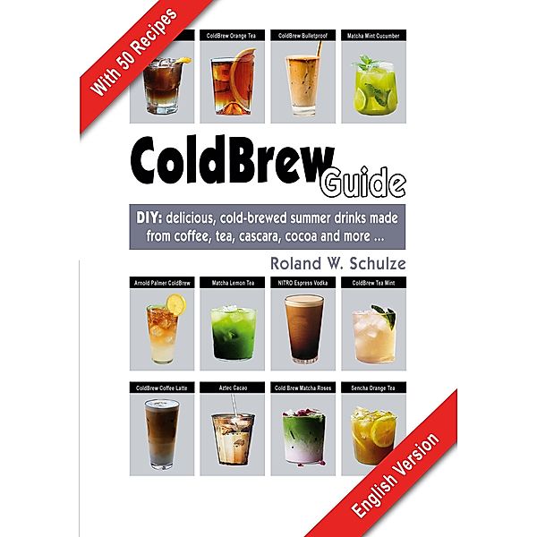 Coldbrew Guide, Roland W. Schulze
