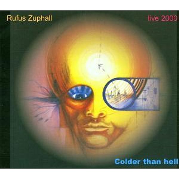 Colder Than Hell, Rufus Zuphall