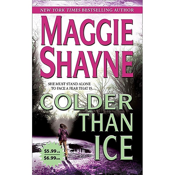 Colder Than Ice / MIRA, Maggie Shayne