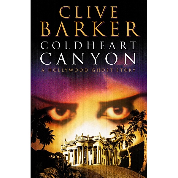 Coldheart Canyon, Clive Barker
