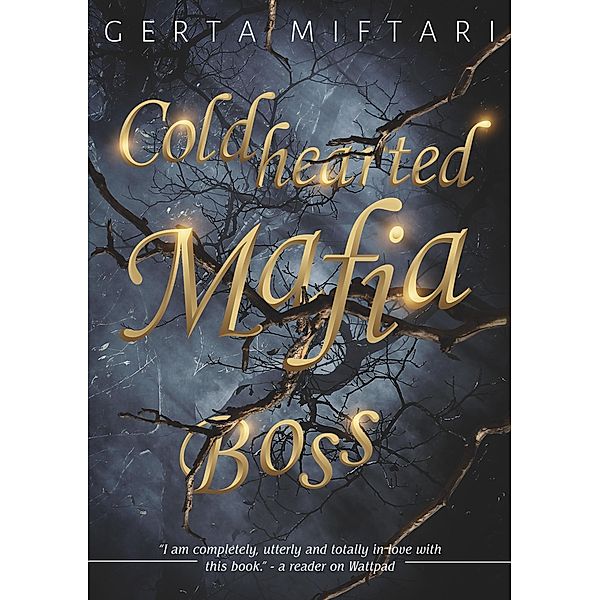 coldhearted mafia boss / Coldhearted Mafia Boss Bd.1, Gerta Miftari
