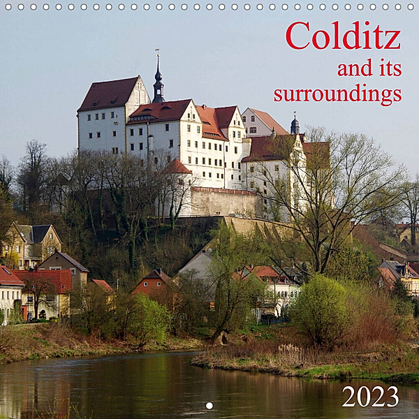 Colditz and its surroundings (Wall Calendar 2023 300 × 300 mm Square), Thilo Seidel