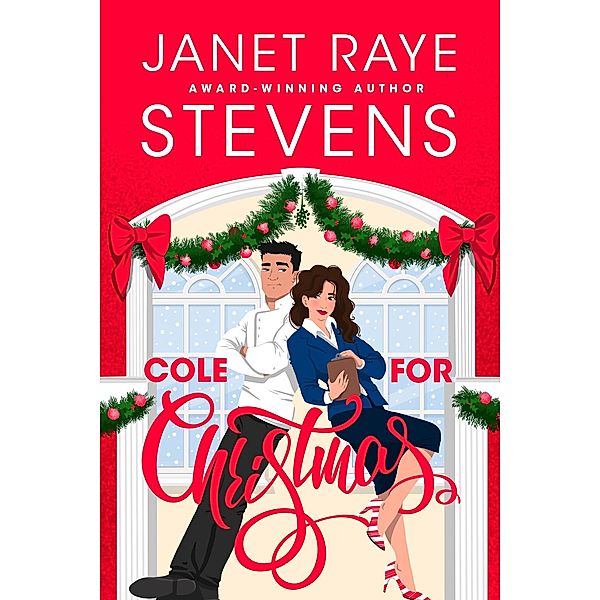 Cole for Christmas, Janet Raye Stevens