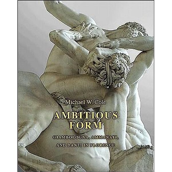 Cole, M: Ambitious Form, Michael W. Cole