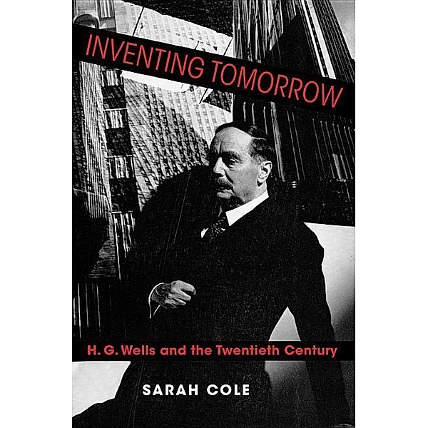 Cole, S: Inventing Tomorrow, Sarah Cole