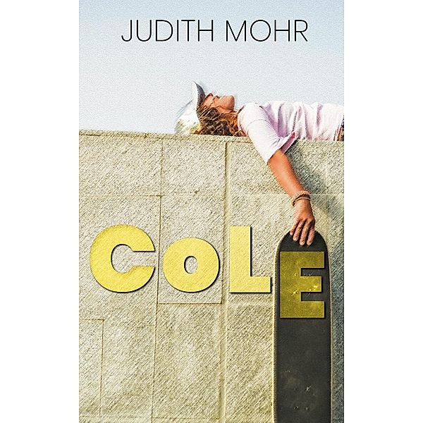 Cole und die Sache mit Charlie, Judith Mohr