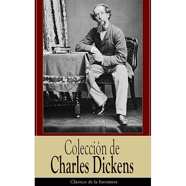 Colección de Charles Dickens, Charles Dickens