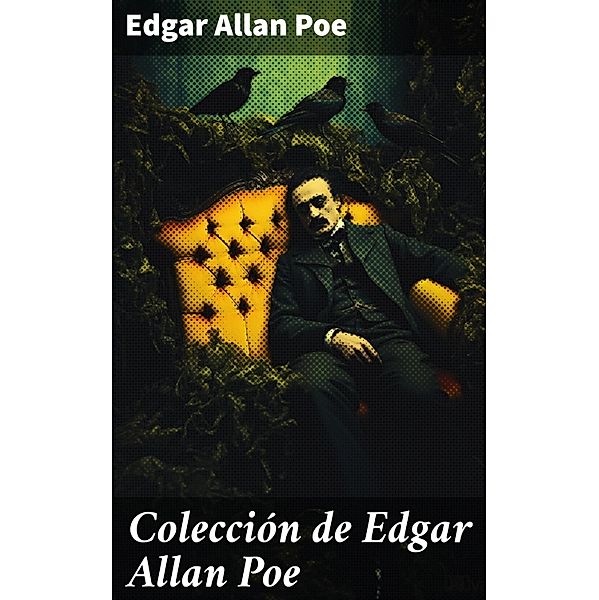 Colección de Edgar Allan Poe, Edgar Allan Poe