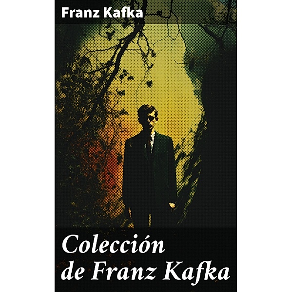 Colección de Franz Kafka, Franz Kafka