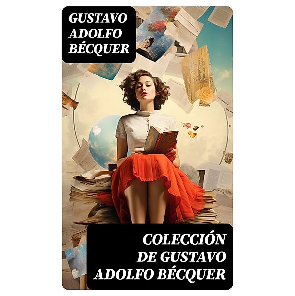 Colección de Gustavo Adolfo Bécquer, Gustavo Adolfo Bécquer