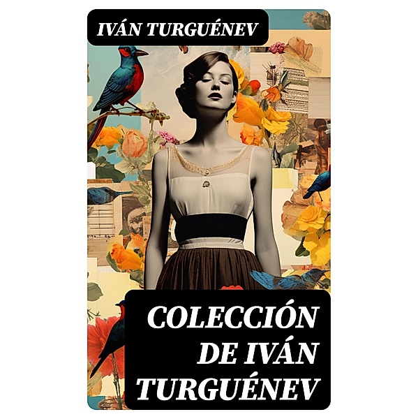 Colección de Iván Turguénev, Iván Turguénev