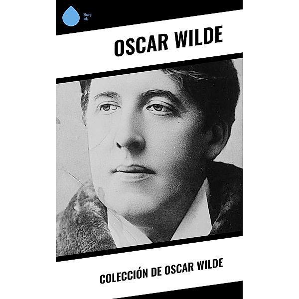Colección de Oscar Wilde, Oscar Wilde