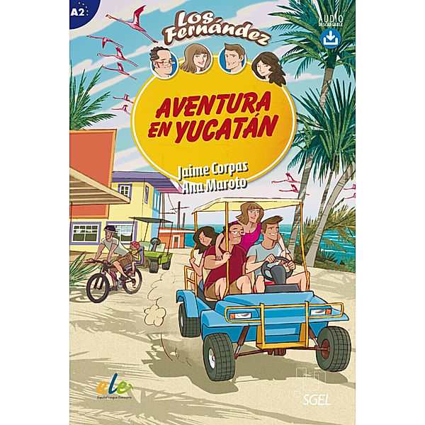 Colección Los Fernández / Aventura en Yucatán, Jaime Corpas, Ana Maroto