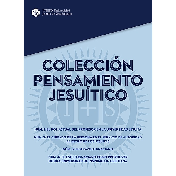 Coleccio´n Pensamiento Jesui´tico / Pensamiento Jesuítico Bd.1, Luis Rafael Velasco, Juan Luis Orozco Hernández, Adolfo Nicolás Pachón