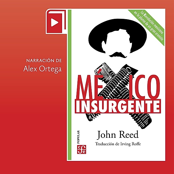 Colección Popular - 812 - México insurgente, John Reed