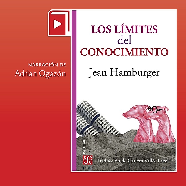 Colección Popular - Los límites del conocimiento, Jean Hamburger