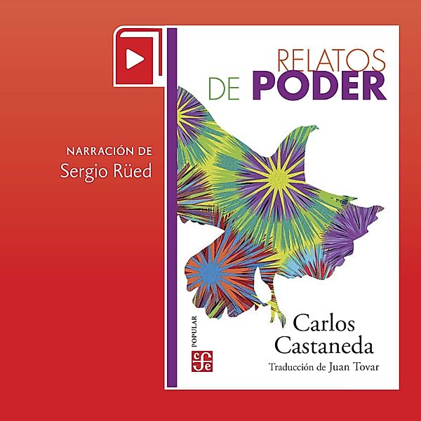 Colección Popular - Relatos de poder, Carlos Castaneda