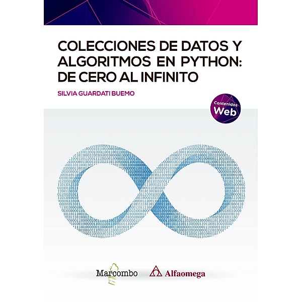 Colecciones de datos y algoritmos en Python: de cero al infinito, Silvia Guardati Buemo