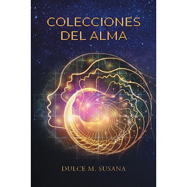 Colecciones Del Alma, Dulce M. Susana