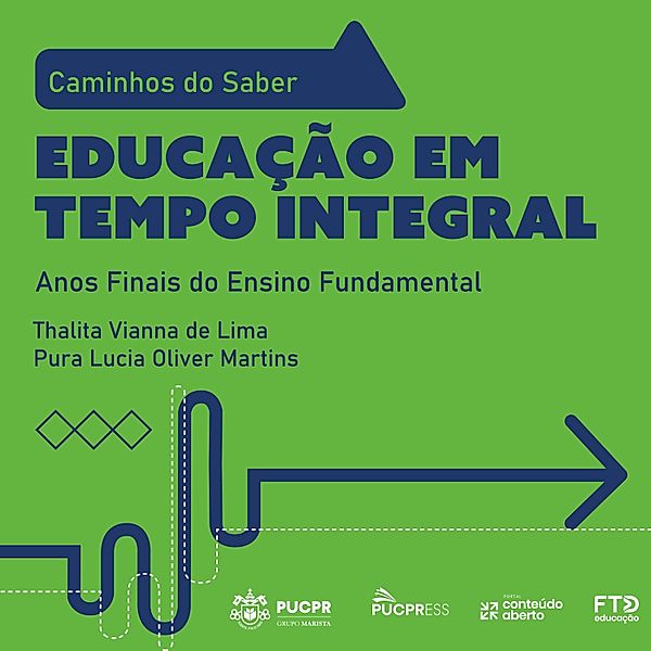 Coleção Caminhos do Saber - 6 - Coleção Caminhos do Saber - Educação em Tempo Integral, Pura Lucia Oliver Martins, Thalita Vianna de Lima