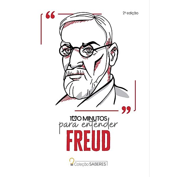 Coleção Saberes - 100 minutos para entender Freud / Coleção Saberes, Astral Cultural