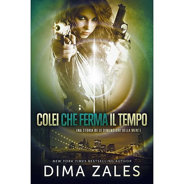 Colei che ferma il tempo, Dima Zales, Anna Zaires