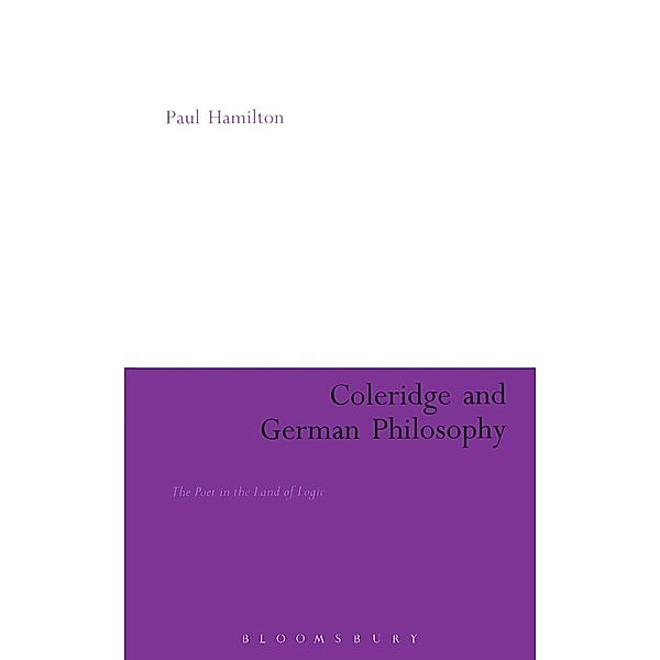 Coleridge and German Philosophy, Paul Hamilton