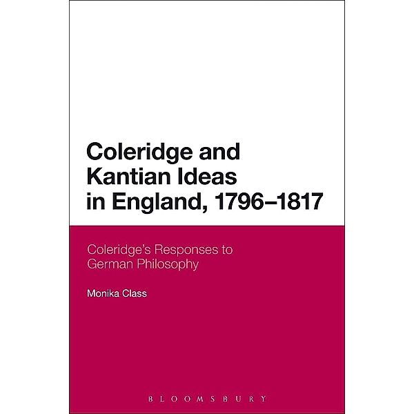 Coleridge and Kantian Ideas in England, 1796-1817, Monika Class