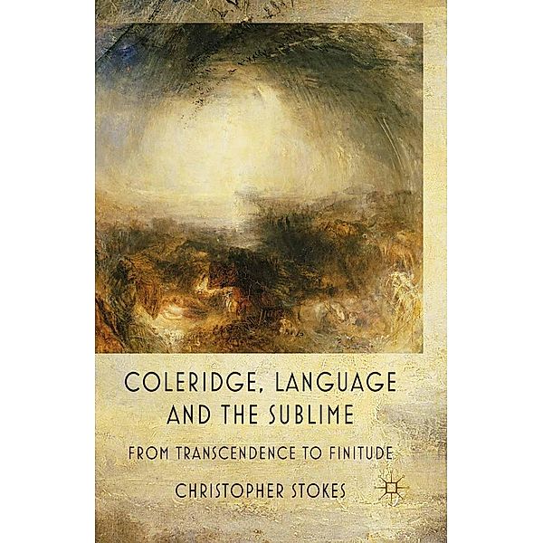 Coleridge, Language and the Sublime, C. Stokes