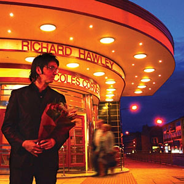 Coles Corner, Richard Hawley