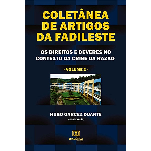 Coletânea de artigos da FADILESTE, Hugo Garcez Duarte