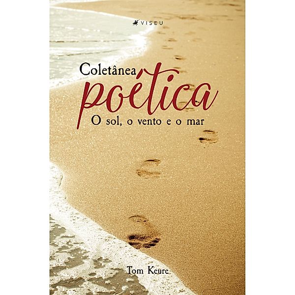 Coletânea Poética, Tom Keure