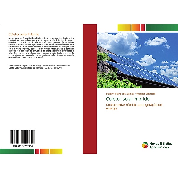 Coletor solar híbrido, Suelem Vieira dos Santos, Wagner Cherobin