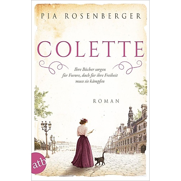 Colette / Außergewöhnliche Frauen zwischen Aufbruch und Liebe Bd.14, Pia Rosenberger